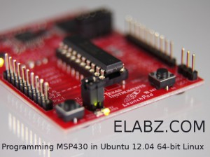 Programming MSP430 microcontrollers in 64-bit Ubuntu 12.04 Linux